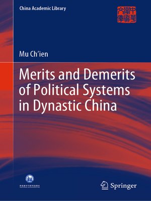 cover image of Merits and Demerits of Political Systems in Dynastic China